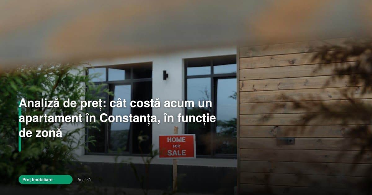 Apartament Constanța vânzare: cât costă pe zone în 2026