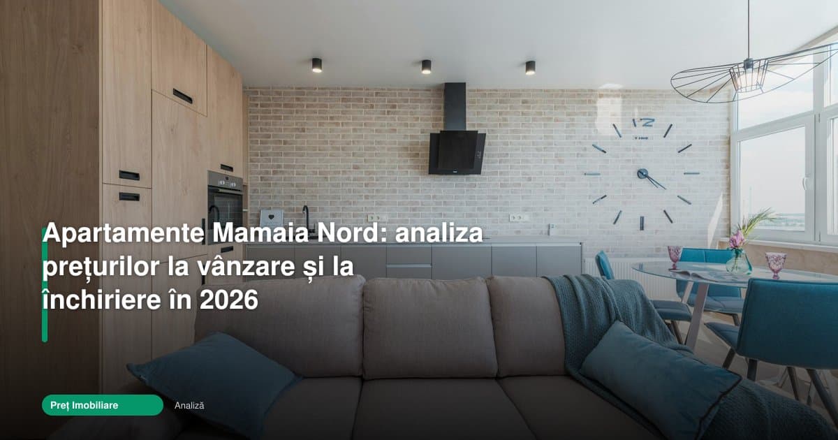 Apartamente Mamaia Nord: prețurile din 2026 rămân ridicate