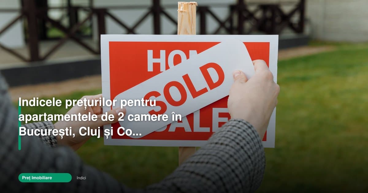 Indicele prețurilor la apartamentele de 2 camere a urcat în 2026